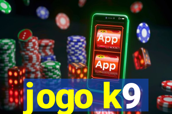 jogo k9